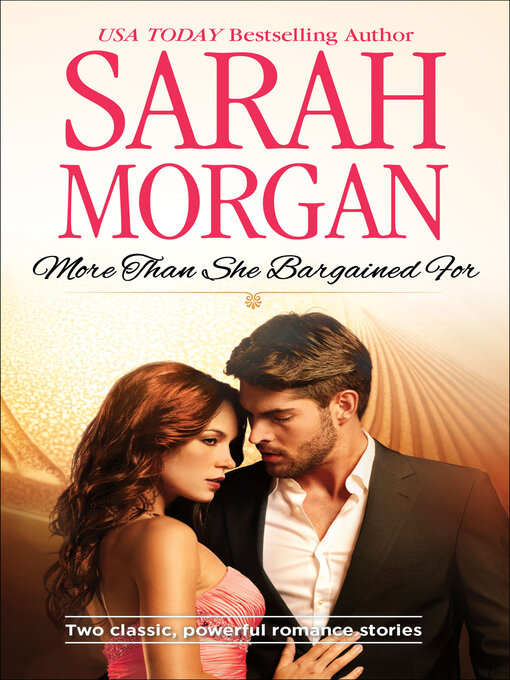 Title details for More Than She Bargained For by Sarah Morgan - Wait list